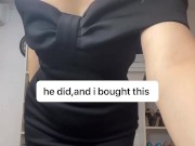 i spent his money on my dress 6/16