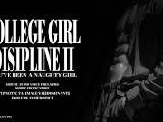 COLLEGE GIRL DISIPLINE II YOU'VE BEEN A NAUGHTY GIRL 4/16