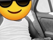 In the car again ( big cumshot) 4/16