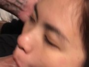 first time i sucked a big dick and swallowed all of his cum! 11/16