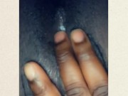 Wet creamy pussy 3/16