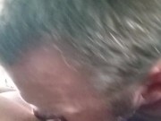 Getting my pussy eaten by my man 4/16