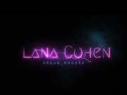 Lana Cohen | Sex Tape 2 Teaser | Unscripted FUCKING & SUCKING - new every Friday! 2/16