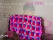 TEASER - Mistress Sashas Hot PINK Sissy Transformation 1/16