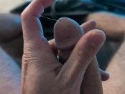 Milking precum and edging my cock part 1 - no cumshot ;) 7/16