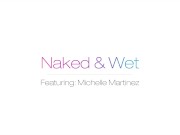 Wet Latina Cum Drain Invites Fat Dick Over For A Swim - Michelle Martinez 1/16