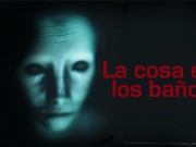 La COSA EN LOS BAÑOS (Terror REAL) 12/16