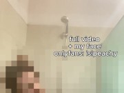 Caught Cam: Me Showering And Touching Myself Slowly 12/16