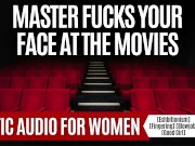 Master Uses You At The Movies [Erotic ASMR Audio Roleplay] [Master/Pet] 1/16