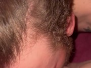 Hubby wet sloppy pussy eating 11/16