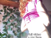 Watch My Ass Bounce As I Dance Naked In The Sun Like Your Personal Slut 5/16