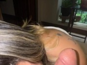 The smoother my flow, the harder you throb, every second your cock’s in my mouth, it twitches like i 16/16