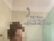 Shower Compilation: I Finger My Ass While My Wet Body Drips For You 12/16