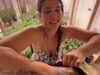 Greenhouse Gawk – POV BJ in the Grow