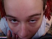 A redhead in the forest asked for my dick and ended up with a cum on her face 6/16