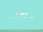 Parabolic - S3XUS - Reyna Belle - Brad Newman 16/16