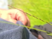 Kneeling and pissing in a beautiful field on a sunny day 2/16