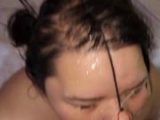 I love it when you fuck my throat until you empty your balls on my face 7/16