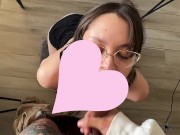 cute gf sucks my dick while I try to work FINALE / soft porn CUMSHOT FACEFUCK 15/16
