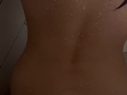 She Needed It Bad in the Shower, I Gave Her Every Inch 13/16