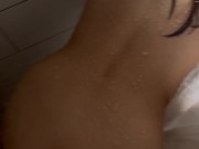 She Needed It Bad in the Shower, I Gave Her Every Inch 6/16