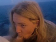 Blonde slut pov BlowJob on A Cruise Ship 15/16