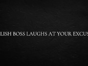 Polish Boss Laughs at Your Excuses 7/16