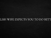 Polish Wife Expects You to do Better 7/16