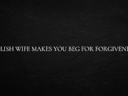 Polish Wife Makes you beg for Forgiveness 12/16