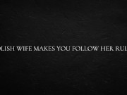 Polish Wife Makes You Follow Her Rules 1/16