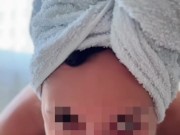 A quick, casual blowjob after a shower. 10/16