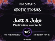 Just a Joke (Erotic Audio for Women) [ESES123] 12/16