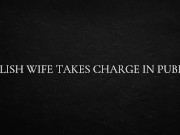 Polish wife takes Charge In Public 12/16