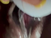 I won’t stop until I squirt!! 6/16