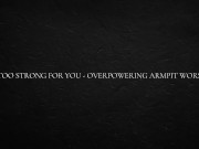 I’m Too Strong for You 1/16