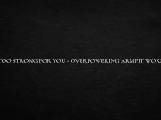 I’m Too Strong for You 3/16