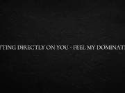 Spitting directly on you - feel my domination 1/16