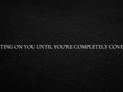 Spitting on You Until You’re Completely Covered 1/16