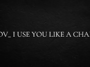 POV_ I use you like a chair 10/16