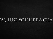 POV_ I use you like a chair 11/16