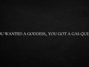 You wanted a goddess_ You got a gas queen 1/16